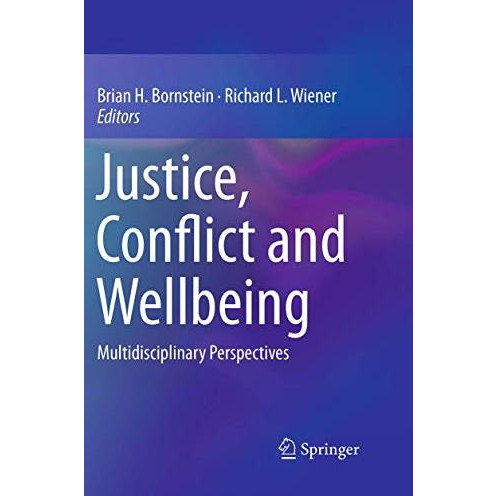 Justice, Conflict and Wellbeing: Multidisciplinary Perspectives [Paperback]