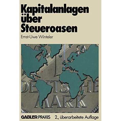 Kapitalanlagen ?ber Steueroasen [Paperback]