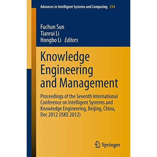 Knowledge Engineering and Management: Proceedings of the Seventh International C [Paperback]