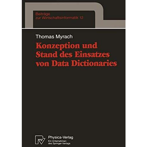 Konzeption und Stand des Einsatzes von Data Dictionaries [Paperback]