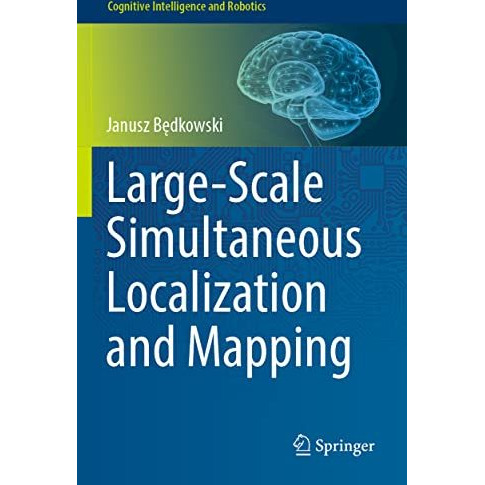 Large-Scale Simultaneous Localization and Mapping [Paperback]