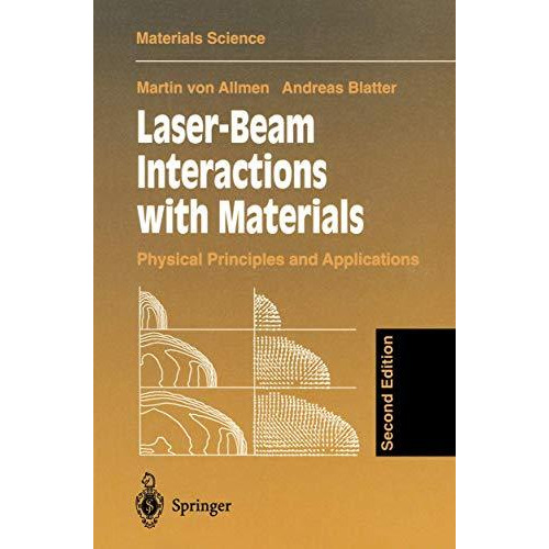 Laser-Beam Interactions with Materials: Physical Principles and Applications [Paperback]