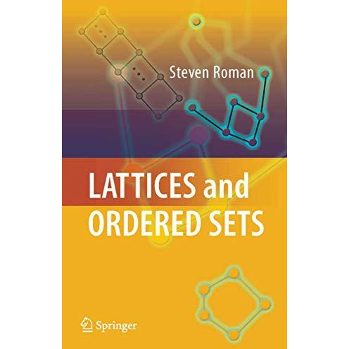 Lattices and Ordered Sets [Paperback]