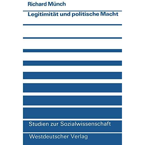 Legitimit?t und politische Macht [Paperback]