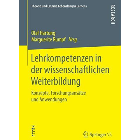 Lehrkompetenzen in der wissenschaftlichen Weiterbildung: Konzepte, Forschungsans [Paperback]