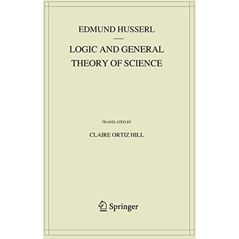 Logic and General Theory of Science [Paperback]