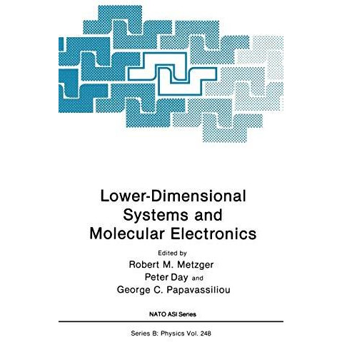 Lower-Dimensional Systems and Molecular Electronics [Hardcover]