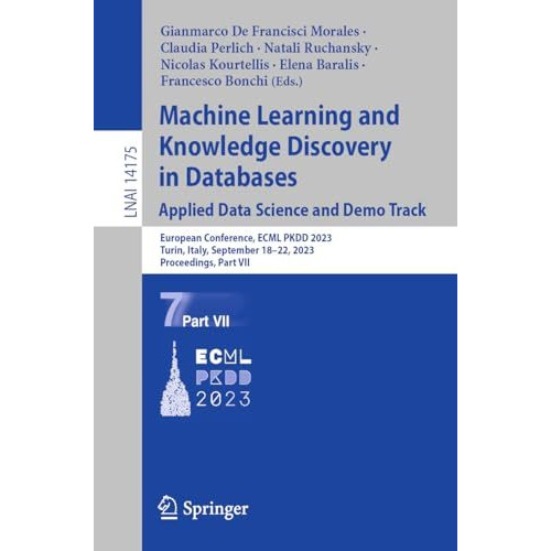 Machine Learning and Knowledge Discovery in Databases: Applied Data Science and  [Paperback]