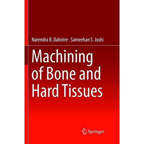 Machining of Bone and Hard Tissues [Paperback]