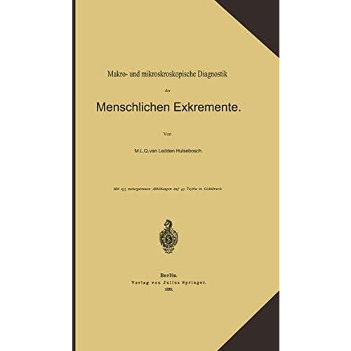 Makro- und mikroskopische Diagnostik der Menschlichen Exkremente [Paperback]