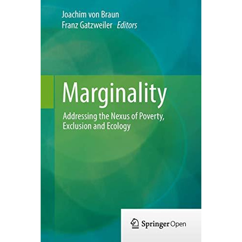 Marginality: Addressing the Nexus of Poverty, Exclusion and Ecology [Hardcover]