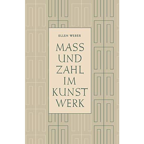 Mass und Zahl im Kunstwerk [Paperback]