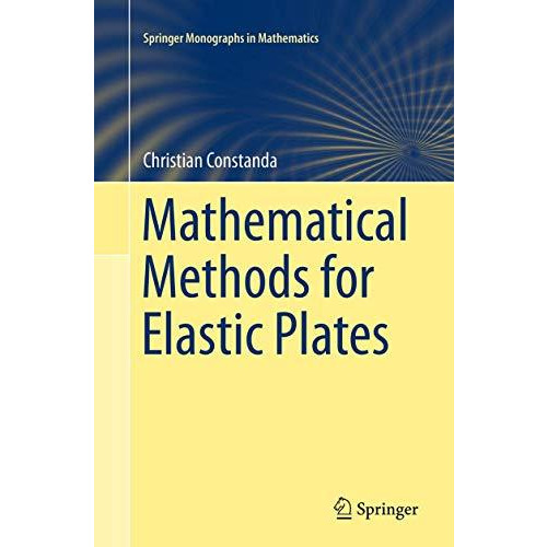 Mathematical Methods for Elastic Plates [Paperback]