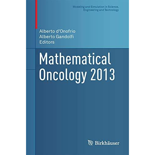 Mathematical Oncology 2013 [Hardcover]