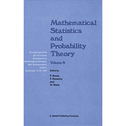 Mathematical Statistics and Probability Theory: Volume B Statistical Inference a [Paperback]