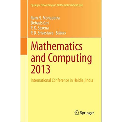 Mathematics and Computing 2013: International Conference in Haldia, India [Hardcover]