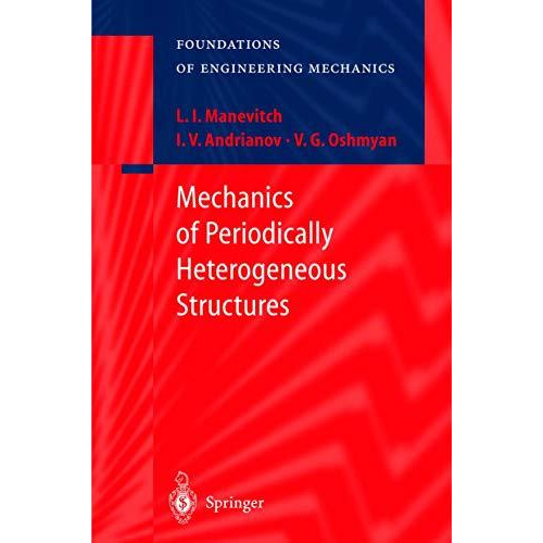 Mechanics of Periodically Heterogeneous Structures [Hardcover]