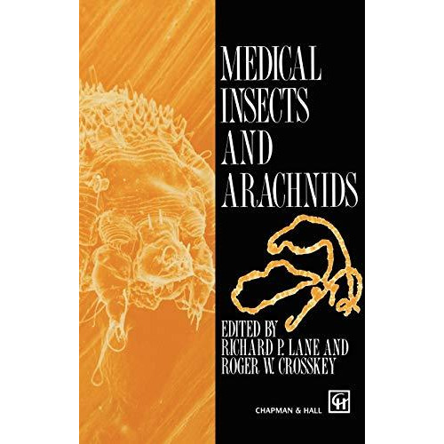 Medical Insects and Arachnids [Hardcover]