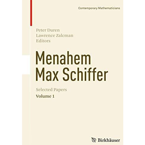 Menahem Max Schiffer: Selected Papers Volume 1 [Hardcover]