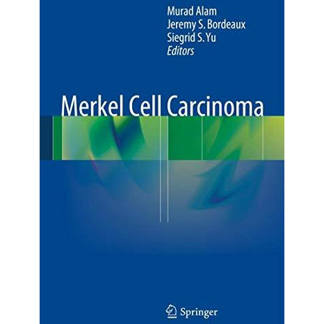 Merkel Cell Carcinoma [Hardcover]