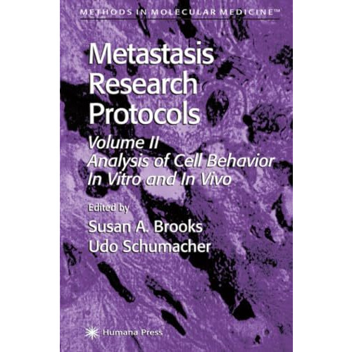 Metastasis Research Protocols [Paperback]