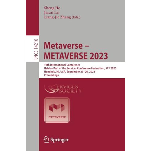 Metaverse  METAVERSE 2023: 19th International Conference,  Held as Part of the  [Paperback]