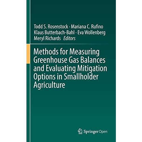 Methods for Measuring Greenhouse Gas Balances and Evaluating Mitigation Options  [Hardcover]