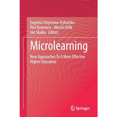 Microlearning: New Approaches To A More Effective Higher Education [Paperback]