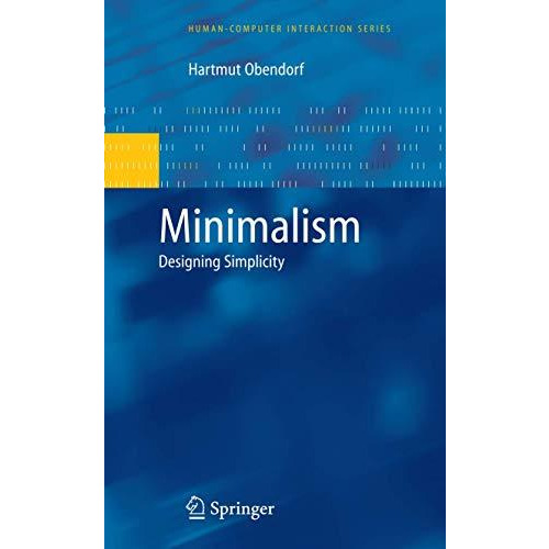 Minimalism: Designing Simplicity [Hardcover]