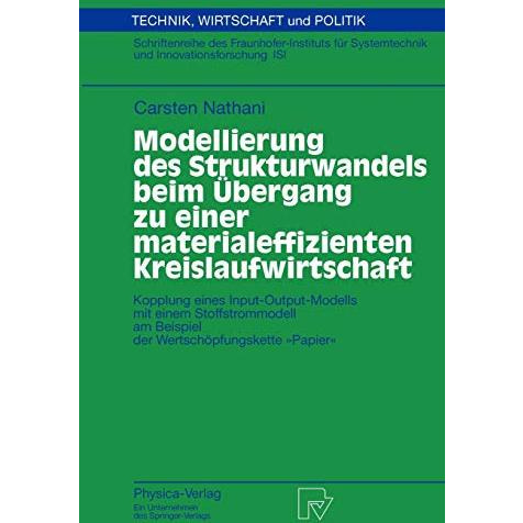 Modellierung des Strukturwandels beim ?bergang zu einer materialeffizienten Krei [Paperback]