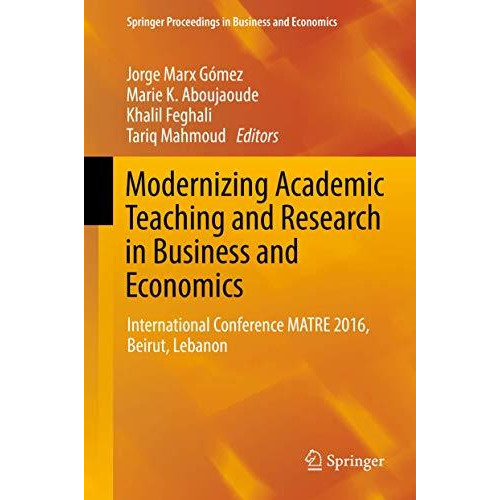 Modernizing Academic Teaching and Research in Business and Economics: Internatio [Hardcover]