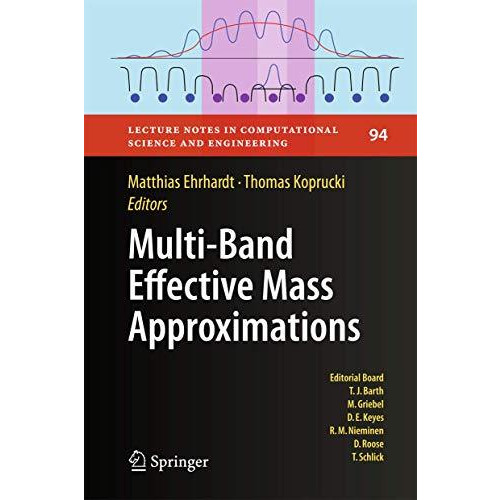 Multi-Band Effective Mass Approximations: Advanced Mathematical Models and Numer [Hardcover]