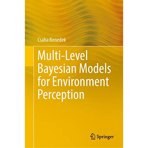 Multi-Level Bayesian Models for Environment Perception [Hardcover]