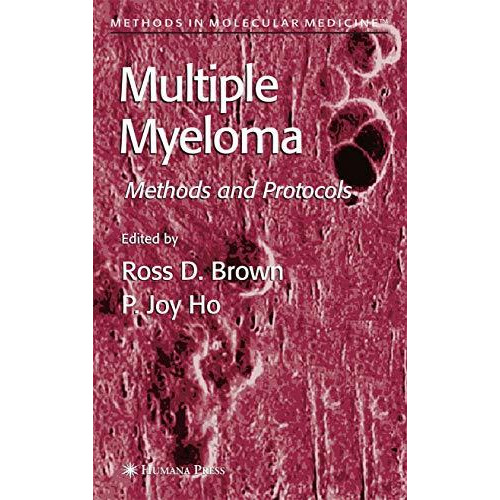 Multiple Myeloma: Methods and Protocols [Paperback]