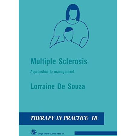 Multiple Sclerosis: Approaches to Management [Paperback]