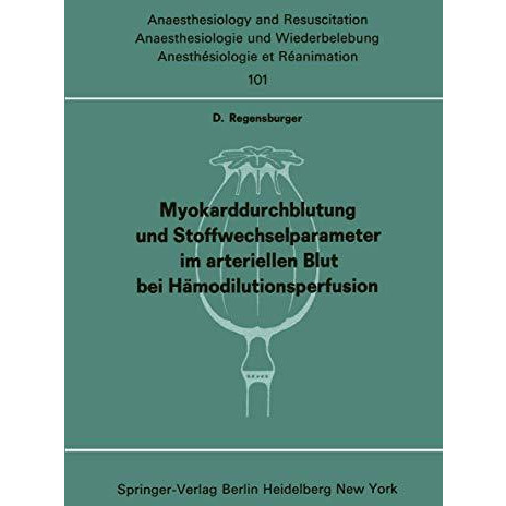 Myokarddurchblutung und Stoffwechselparameter im arteriellen Blut bei H?modiluti [Paperback]