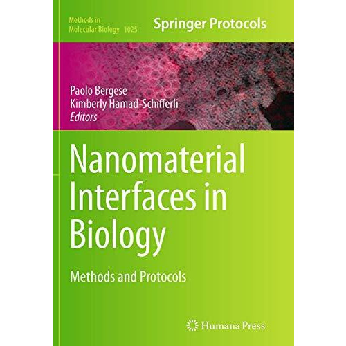 Nanomaterial Interfaces in Biology: Methods and Protocols [Paperback]