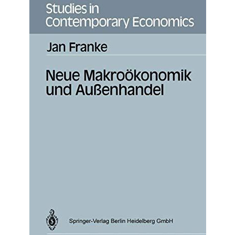 Neue Makro?konomik und Au?enhandel [Paperback]