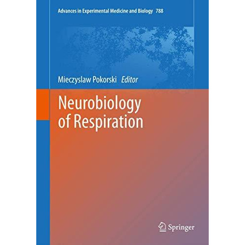 Neurobiology of Respiration [Hardcover]