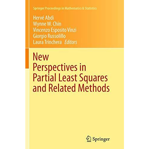 New Perspectives in Partial Least Squares and Related Methods [Paperback]