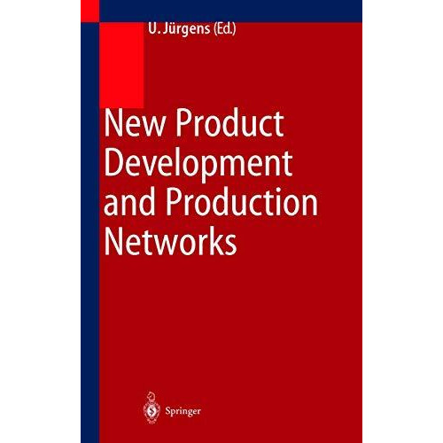 New Product Development and Production Networks: Global Industrial Experience [Hardcover]