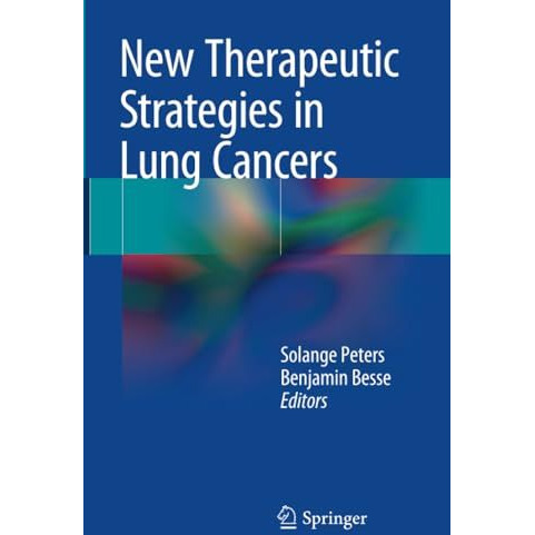 New Therapeutic Strategies in Lung Cancers [Paperback]