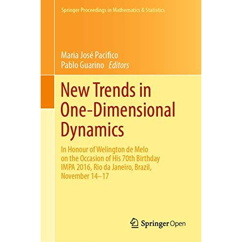 New Trends in One-Dimensional Dynamics: In Honour of Welington de Melo on the Oc [Hardcover]