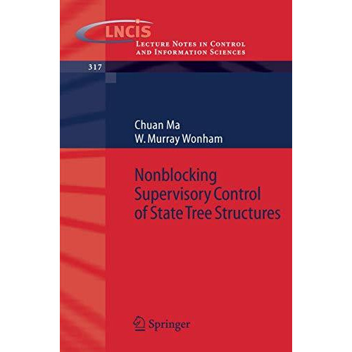 Nonblocking Supervisory Control of State Tree Structures [Paperback]