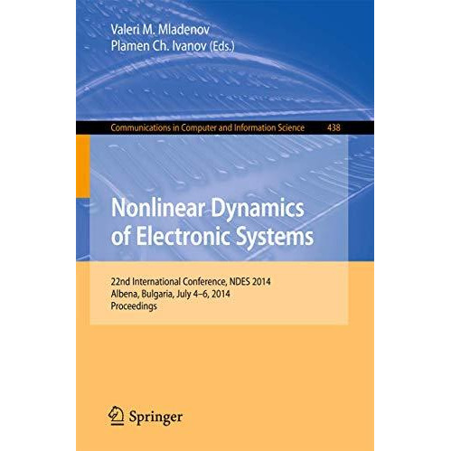 Nonlinear Dynamics of Electronic Systems: 22nd International Conference, NDES 20 [Paperback]