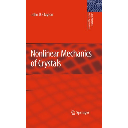 Nonlinear Mechanics of Crystals [Hardcover]