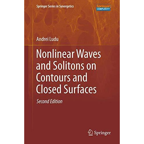 Nonlinear Waves and Solitons on Contours and Closed Surfaces [Paperback]