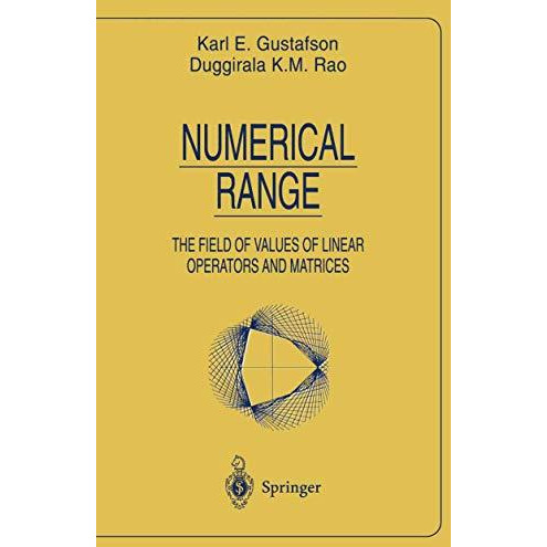 Numerical Range: The Field of Values of Linear Operators and Matrices [Paperback]