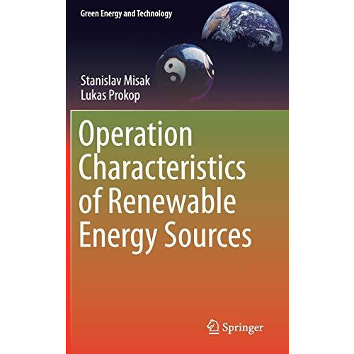 Operation Characteristics of Renewable Energy Sources [Hardcover]