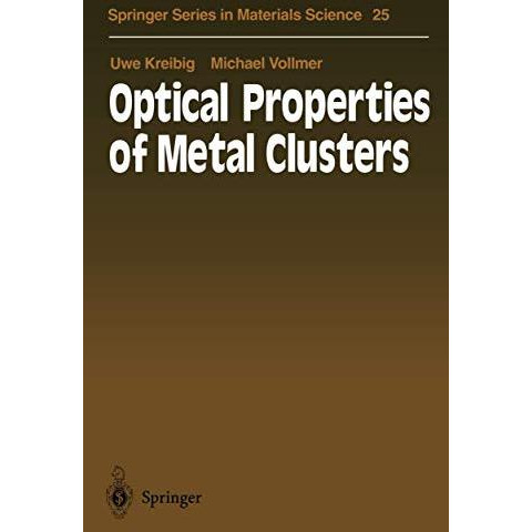 Optical Properties of Metal Clusters [Hardcover]